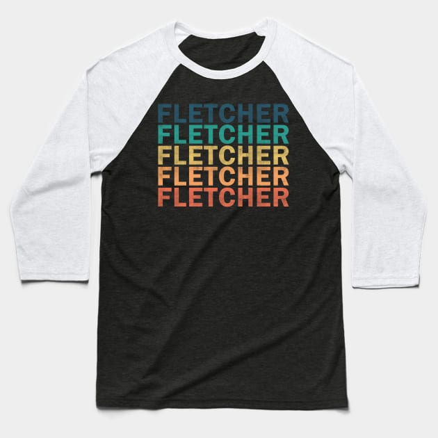 Fletcher Name T Shirt - Fletcher Vintage Retro Name Gift Item Tee Baseball T-Shirt by henrietacharthadfield